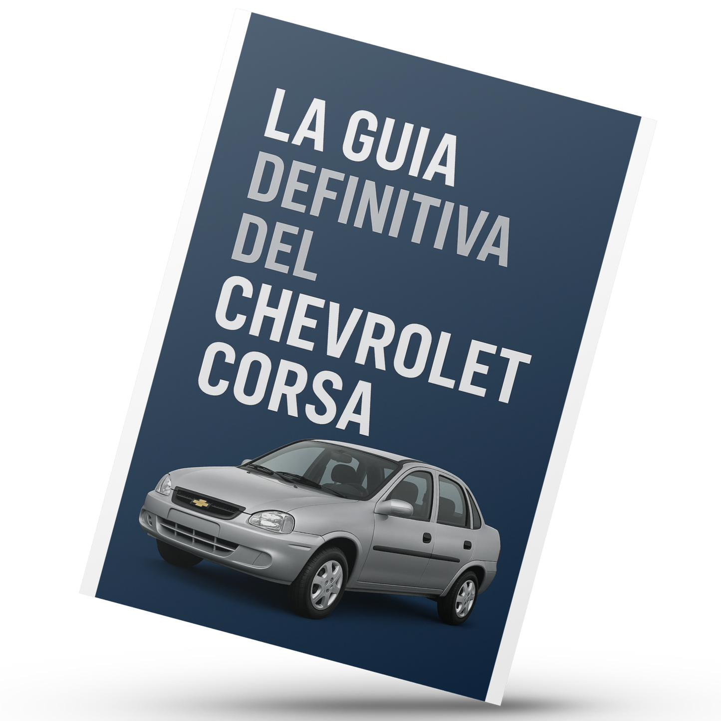 La guía definitiva del Chevrolet Corsa